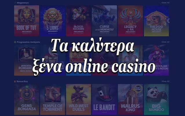 Καλυτερα Ξένα Online Casino Ο Απόλυτος Οδηγός